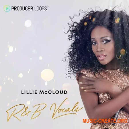 Producer Loops Lillie McCloud RnB Vocals