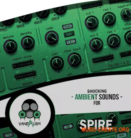 Vandalism Shocking Ambient Sounds For Spire