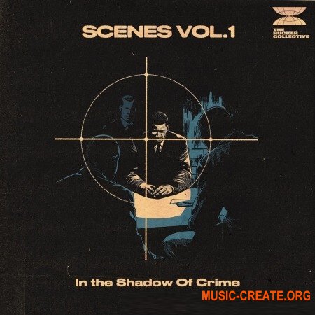 The Rucker Collective Scenes Vol.1 (In The Shadow Of Crime) (Compositions) (WAV)