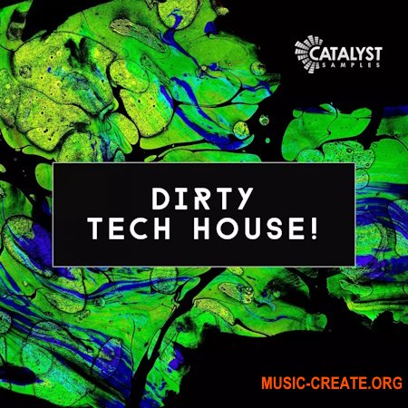 Catalyst Samples Dirty Tech House (WAV)
