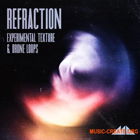 ModeAudio Refraction Experimental Texture and Drone Loops