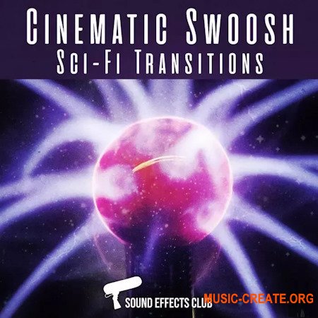 Sound Effects Club Cinematic Scifi Swoosh Transitions