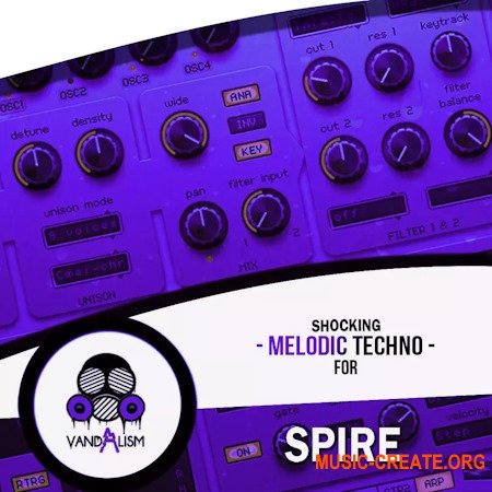 Vandalism Shocking Melodic Techno For Spire