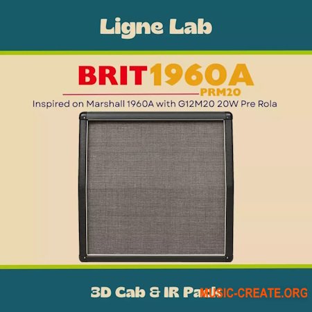 Audio Assault Ligne Lab BRIT 1960A PRM20 Amp Locker Cabs Presets (IRs)
