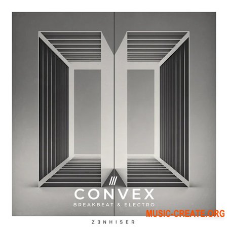 Zenhiser Convex Breakbeat and Electro (WAV MIDI) FULL PACK