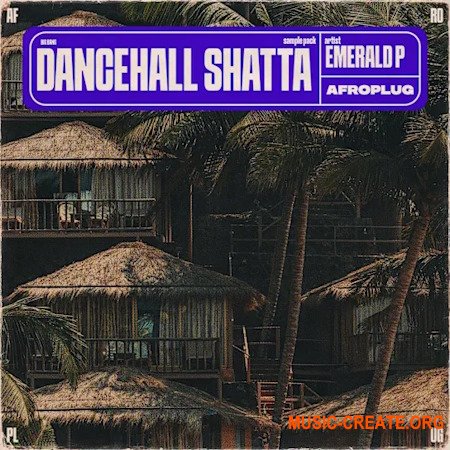 Afroplug Dancehall Shatta Essentials