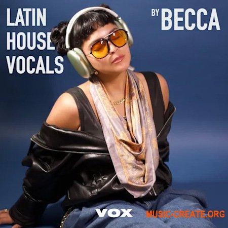 Vox Latin House Vocals By Becca
