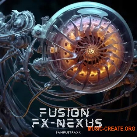 SampleTraxx Fusion FX-Nexus