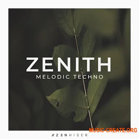 Zenhiser Zenith Melodic Techno (WAV)