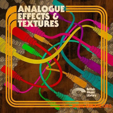 British Music Library Analog Effects and Textures