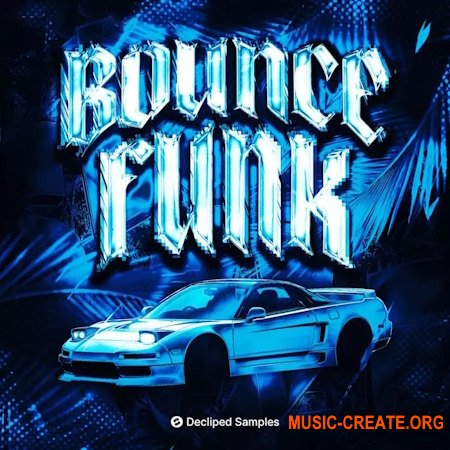 Decliped Samples Bounce Funk