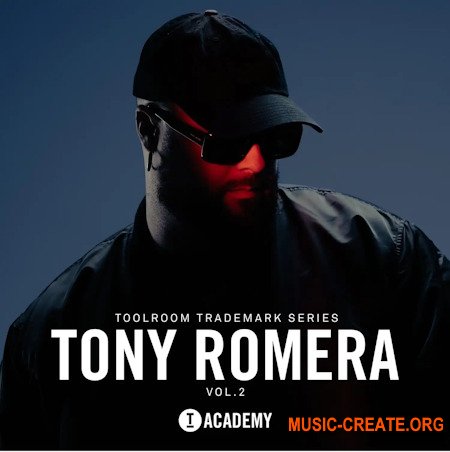 Toolroom Academy Tony Romera Trademark Series Vol.2 (WAV)