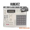 vubeatz Mpc 2000 Classic Drums One Shots Part 2 (WAV) vubeatz Mpc 2000 Classic Drums One Shots Part 2 (WAV)
