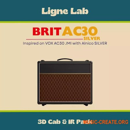Audio Assault Ligne Lab BRIT AC30 SILVER Amp Locker Cabs Presets IRs