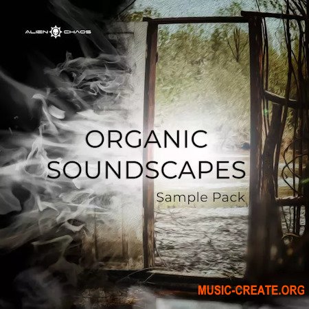 Alien Chaos Organic Soundscapes Sample Pack