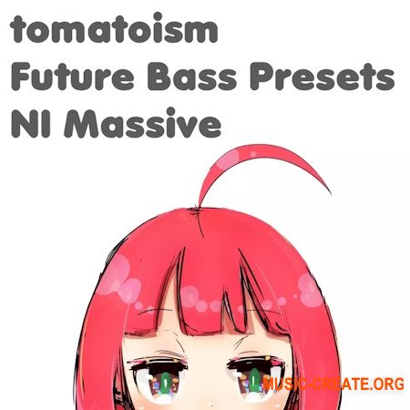 Tomatoism Future Bass Presets Pack NI Massive