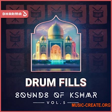 Dharma Studio Sounds of KSHMR Vol 5 - Drum Fills (WAV)