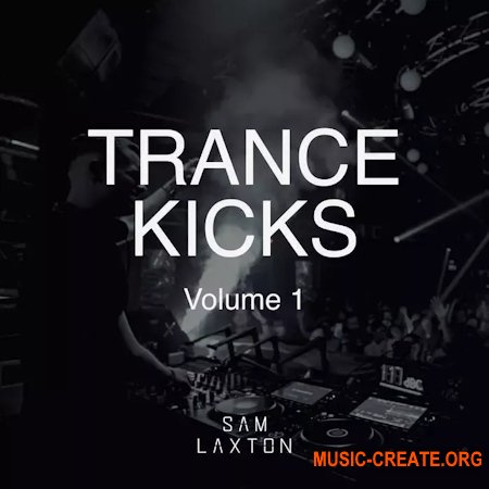 Sam Laxton Trance Kicks Vol.1 (WAV)