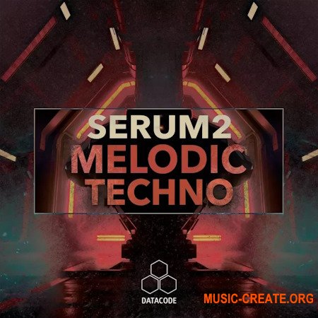 Datacode FOCUS: Serum 2 Melodic Techno Serum 2 Presets