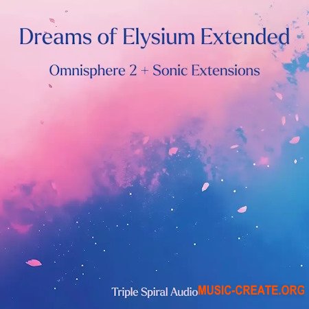 Triple Spiral Audio Dreams of Elysium Extended for Omnisphere 2 + Sonic Extension