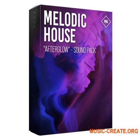 Production Music Live Melodic House Sound Pack Afterglow