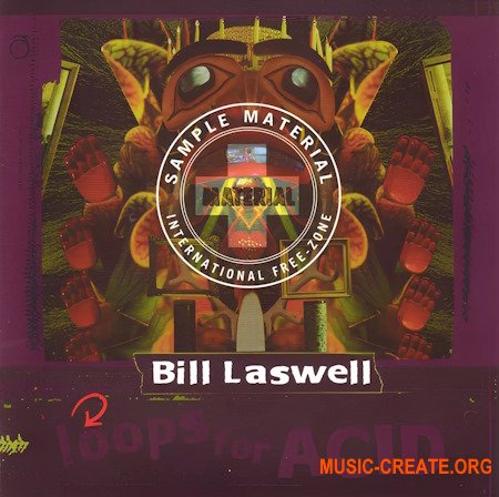 Bill Laswell Sample Material: International Free Zone