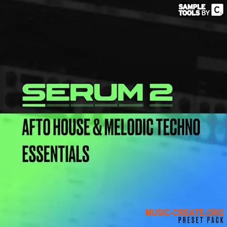 Sample Tools By Cr2 Serum 2 Afro House And Melodic Techno Essentials