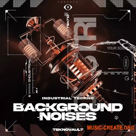 Teknovault Industrial Techno Background Noises