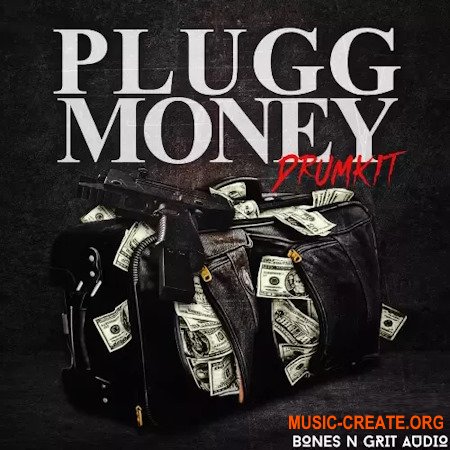 Bones N Grit Audio Plugg Money Drum Kit
