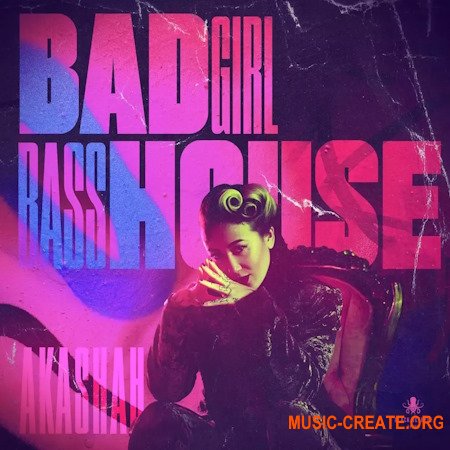 Black Octopus Sound Bad Girl Bass House By Akashah