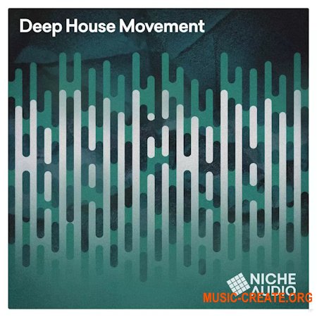 Niche Audio Deep House Movement