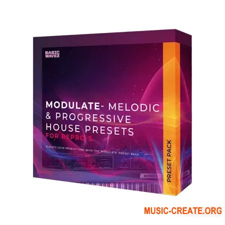 Basic Wavez Modulate Melodic and Progressive House Presets for Repro-5