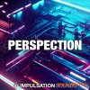 Impulsation Sounds Perspection (Akai MPC & Force Sound Expansion) Impulsation Sounds Perspection (Akai MPC & Force Sound Expansion)
