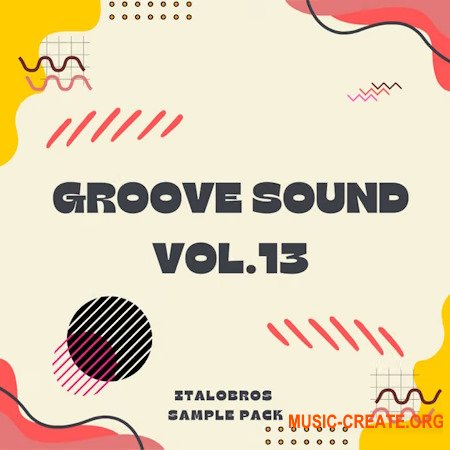 ItaloBros Italobros Groove Sound Vol.13 (WAV) ItaloBros Italobros Groove Sound Vol.13 (WAV)