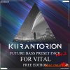 Kurantorion Future Bass Preset Pack Vol.2 For Vital Deluxe Edition (WAV Vital Presets) Kurantorion Future Bass Preset Pack Vol.2 For Vital Deluxe Edition (WAV Vital Presets)
