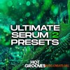 Hot Grooves Ultimate Serum 2 Presets (Serum 2 presets) Hot Grooves Ultimate Serum 2 Presets (Serum 2 presets)