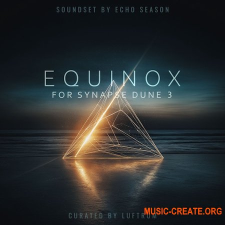 Luftrum Equinox - Dune 3 Soundset v1.1 (Dune 3 presets) Luftrum Equinox - Dune 3 Soundset v1.1 (Dune 3 presets)