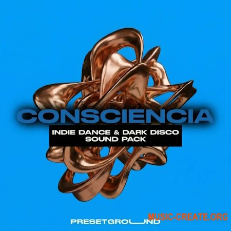 PresetGround Consciencia - Indie Dance & Dark Disco Sound Pack