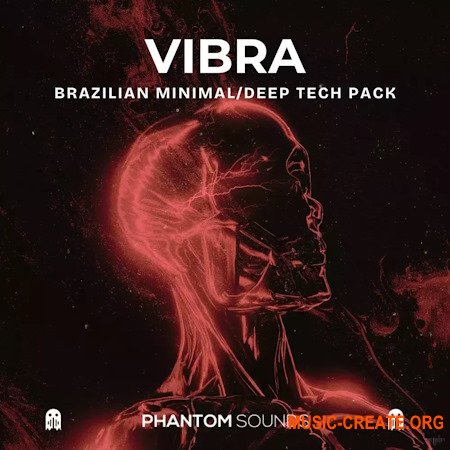 Phantom Sounds Vibra Brazilian Minimal and Deep Tech Pack