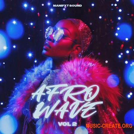 Manifxt Sound Afrowave Vol 2 Afrobeats
