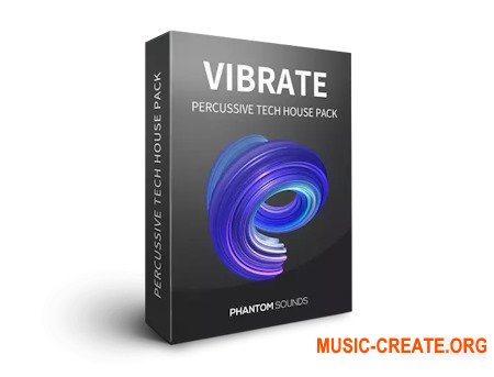 Phantom Sounds Vibrate Percussive Tech House Pack
