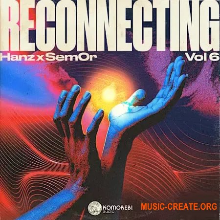 Komorebi Audio Reconnecting Hanz X Sem0r Vol.6