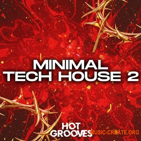 Hot Grooves Minimal Tech House Vol.2