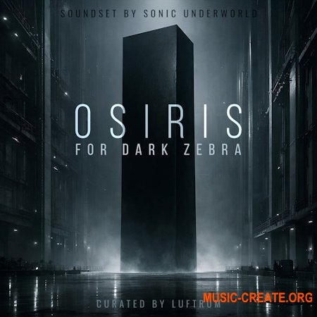 Luftrum Osiris Dark (Zebra Presets)