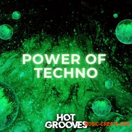 Hot Grooves Power of TECHNO (WAV, MiDi)