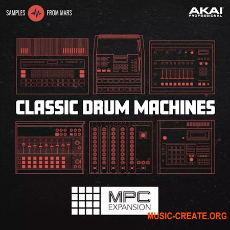 AKAI Samples From Mars Classic Drum Machines (MPC Expansion XPN Standalone)