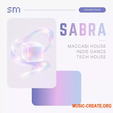 Sounds Mania SABRA Indie Dance and Tech Sound Pack