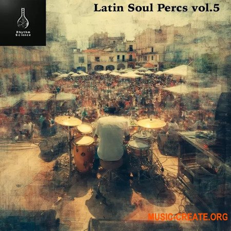 Rhythm Science Latin Soul Percs Vol 5