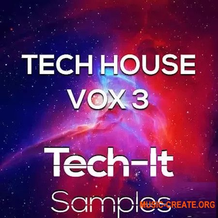 Tech It Samples Tech House Vox 3
