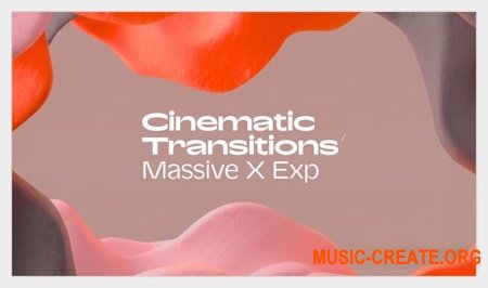 Native Instruments Cinematic Transitions v1.0.0 (MASSIVE X PRESETS)